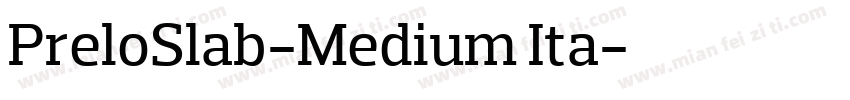 PreloSlab-Medium Ita字体转换